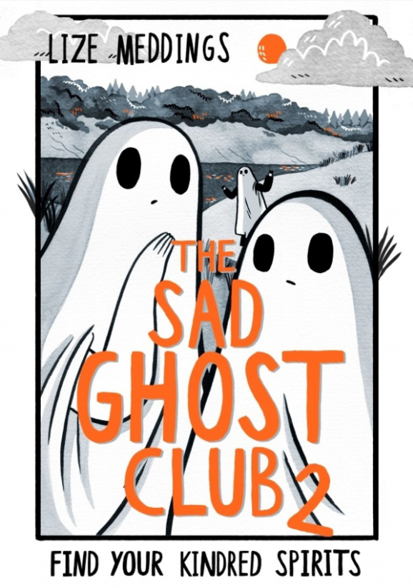 Cover of The Sad Ghost Club Vol 2 by Lize Meddings