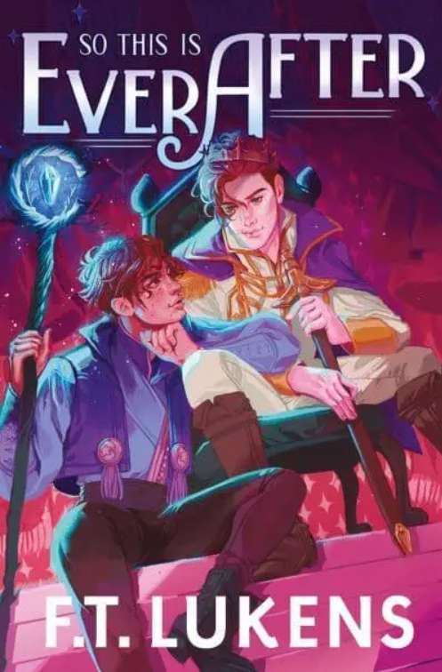 Cover of So This Is Ever After by F.T Lukens